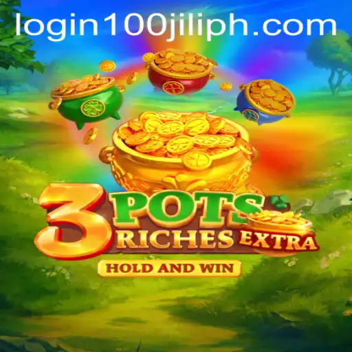 Exploring 3potsExtra: The Ultimate Gaming Experience with 100jiliph VIP Login
