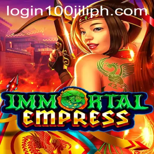 ImmortalEmpress: A Legendary Gaming Odyssey